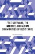 Free Software, the Internet, and Global... - Bild 1