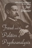 Freud and the Politics of Psychoanalysis (eBook, ePUB)