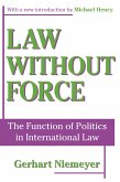 Law without Force (eBook, ePUB) Law without Force (eBook, ePUB)