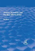Justice, Humanity and the New World Order (eBook, ePUB) Justice, Humanity and the New World Order (eBook, ePUB)