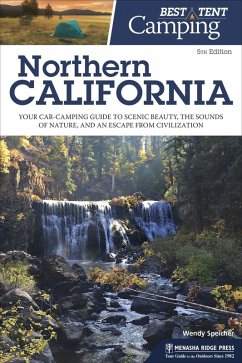 Best Tent Camping: Northern California (eBook, ePUB) - Speicher, Wendy
