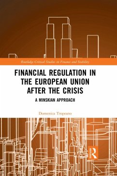 Financial Regulation in the European Union After the Crisis (eBook, ePUB) - Tropeano, Domenica