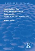 Negotiating the Euro-Mediterranean Partnership (eBook, ePUB)