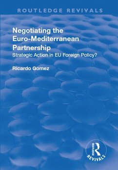 Negotiating the Euro-Mediterranean Partnership (eBook, ePUB) - Gomez, Ricardo