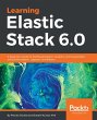 Learning Elastic Stack 6.0 (eBook, ePUB) - Bild 1