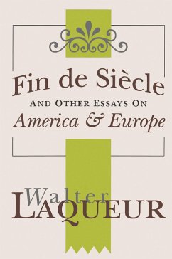 Fin de Siecle and Other Essays on America and Europe (eBook, ePUB)