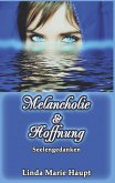 Melancholie & Hoffnung (eBook, ePUB) Melancholie & Hoffnung (eBook, ePUB)