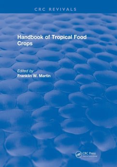 Handbook of Tropical Food Crops (eBook, PDF) - Martin, Franklin W.