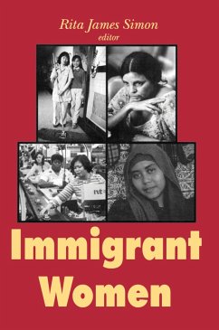Immigrant Women (eBook, PDF) - Simon, Rita J.
