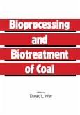 Bioprocessing and Biotreatment of Coal (eBook, PDF) Bioprocessing and Biotreatment of Coal (eBook, PDF)