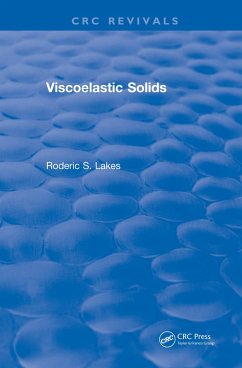 Viscoelastic Solids (1998) (eBook, PDF) - Lakes, Roderic S.