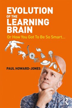 Evolution of the Learning Brain (eBook, PDF) - Howard-Jones, Paul