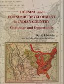 Housing and Economic Development in Indian Country (eBook, ePUB)