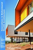 Innovations in Behavioural Health Architecture (eBook, ePUB) Innovations in Behavioural Health Architecture (eBook, ePUB)