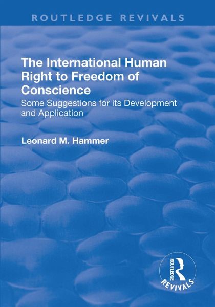The International Human Right to Freedom of Conscience (eBook, PDF)