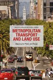 Metropolitan Transport and Land Use (eBook, ePUB)