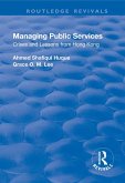Managing Public Services (eBook, PDF) Managing Public Services (eBook, PDF)