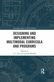 Designing and Implementing Multimodal Curricula and Programs (eBook, ePUB)