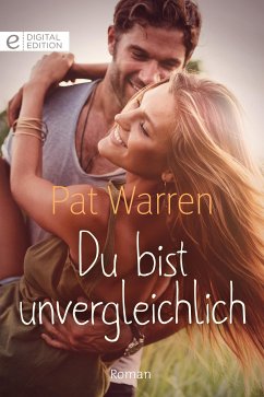 Du bist unvergleichlich (eBook, ePUB) - Warren, Pat