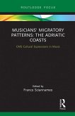 Musicians' Migratory Patterns: The Adriatic Coasts (eBook, PDF)