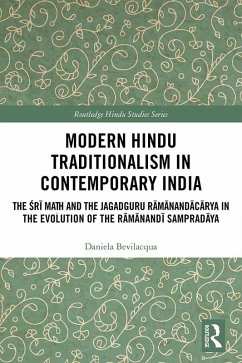 Modern Hindu Traditionalism in Contemporary India (eBook, PDF) - Bevilacqua, Daniela