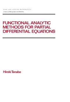 Functional Analytic Methods for Partial Differential Equations (eBook, PDF) - Tanabe, Hiroki