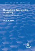 Hierarchical Organization in Society (eBook, ePUB) Hierarchical Organization in Society (eBook, ePUB)