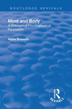 Cover Revival: Mind and Body: A Criticism of Psychophysical Parallelism (1927) (eBook, ePUB)