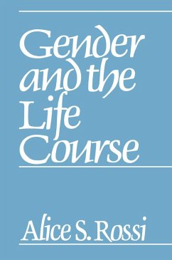 Gender and the Life Course (eBook, ePUB) - Rossi, Alice