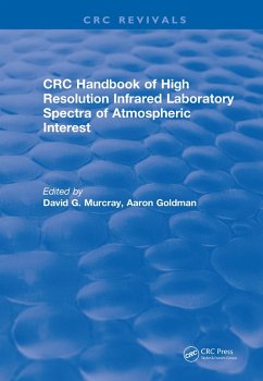Revival: Handbook of High Resolution Infrared Laboratory Spectra of Atmospheric Interest (1981) (eBook, ePUB) - Goldman, Aaron; Murcray, David G.