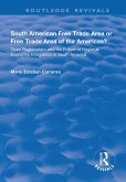 South American Free Trade Area or Free Trade Area of the Americas? (eBook, ePUB)