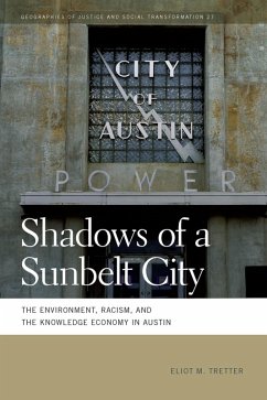 Shadows of a Sunbelt City (eBook, ePUB) - Tretter, Eliot M.