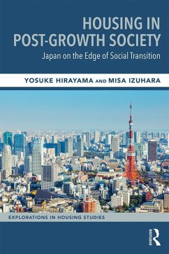 Housing in Post-Growth Society (eBook, ePUB) - Hirayama, Yosuke; Izuhara, Misa