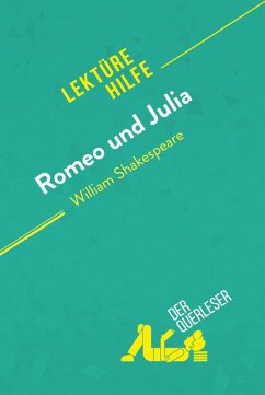 Romeo und Julia von William Shakespeare (Lektürehilfe) (eBook, ePUB) - Biehler, Johanna; Kuta, Mélanie