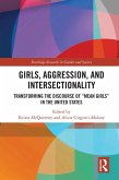 Girls, Aggression, and Intersectionality (eBook, PDF)