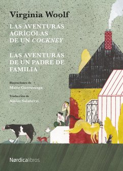 Las aventuras agrícolas de un cockney / Las aventuras de un padre de familia (eBook, ePUB) - Woolf, Virginia