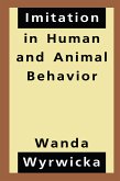 Imitation in Human and Animal Behavior (eBook, PDF)