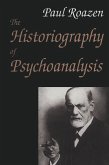The Historiography of Psychoanalysis (eBook, ePUB)