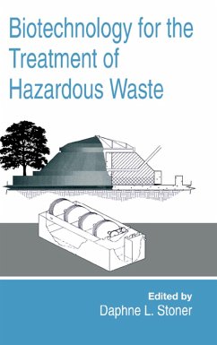 Biotechnology for the Treatment of Hazardous Waste (eBook, PDF) - Stoner, Daphne L.