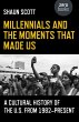 Millennials and the Moments That Made... - Bild 1