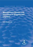 Management Careers and Education in Shipping and Logistics (eBook, PDF)