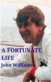 A Fortunate Life (eBook, ePUB)