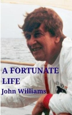 A Fortunate Life (eBook, ePUB) - Williams, John; Williams, Christopher J