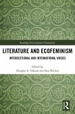 Literature and Ecofeminism (eBook, ePUB) Literature and Ecofeminism (eBook, ePUB)