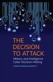 The Decision to Attack (eBook, ePUB)