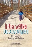 Little Walks, Big Adventures (eBook, ePUB)