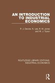 An Introduction to Industrial Economics (eBook, ePUB)