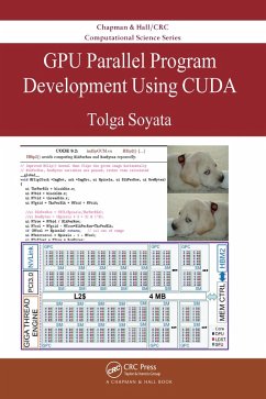GPU Parallel Program Development Using CUDA (eBook, ePUB) - Soyata, Tolga