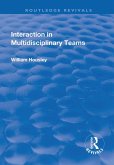Interaction in Multidisciplinary Teams (eBook, PDF) Interaction in Multidisciplinary Teams (eBook, PDF)