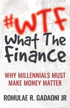 #WTF What the Finance (eBook, ePUB) - Gadaoni, Romulae
